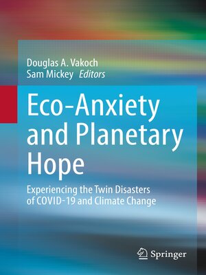 cover image of Eco-Anxiety and Planetary Hope
